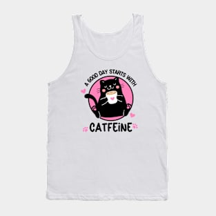 A Good Day Starts With Catfeine Tank Top